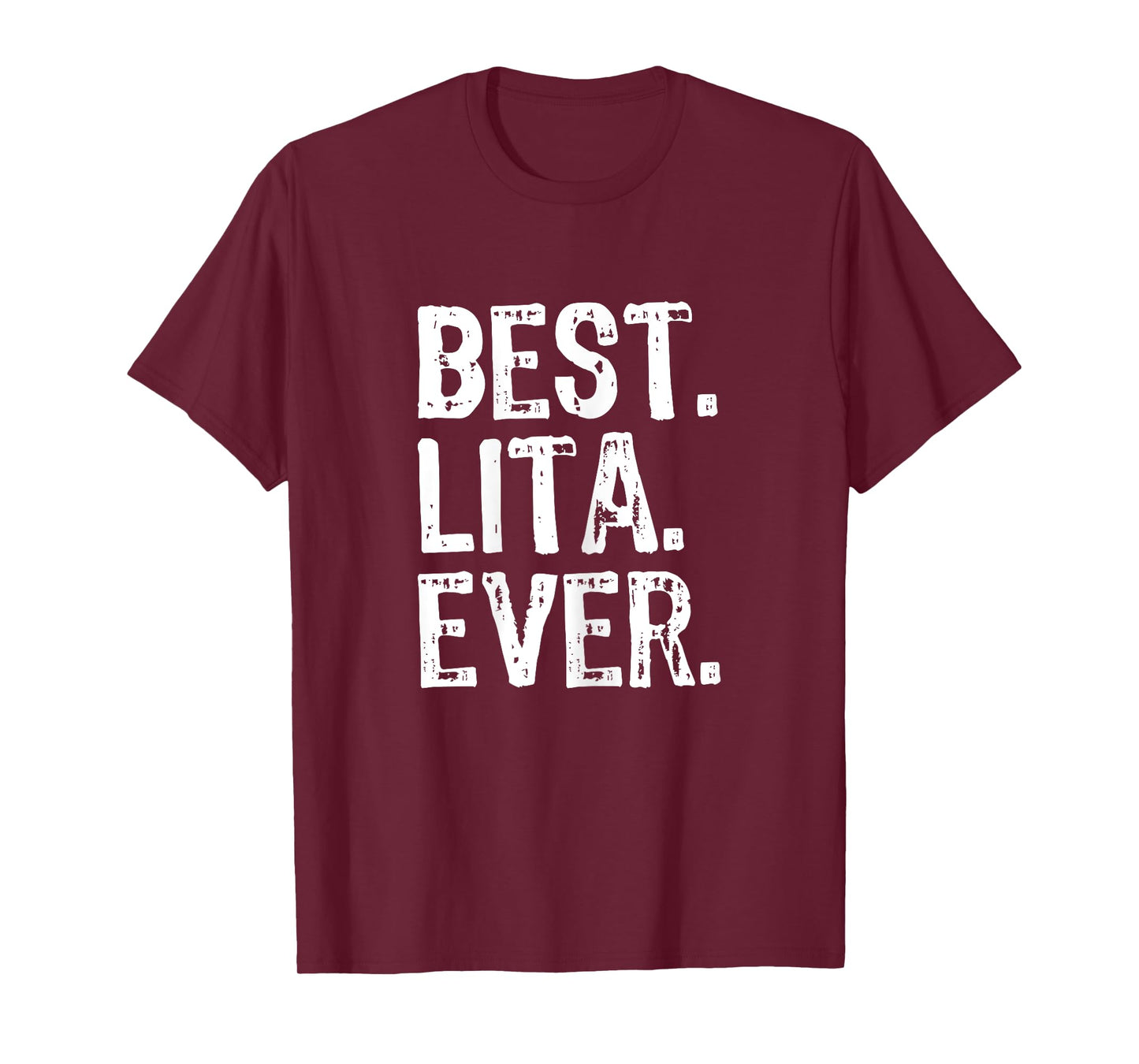 Best Lita Ever Family Cool Funny T-Shirt