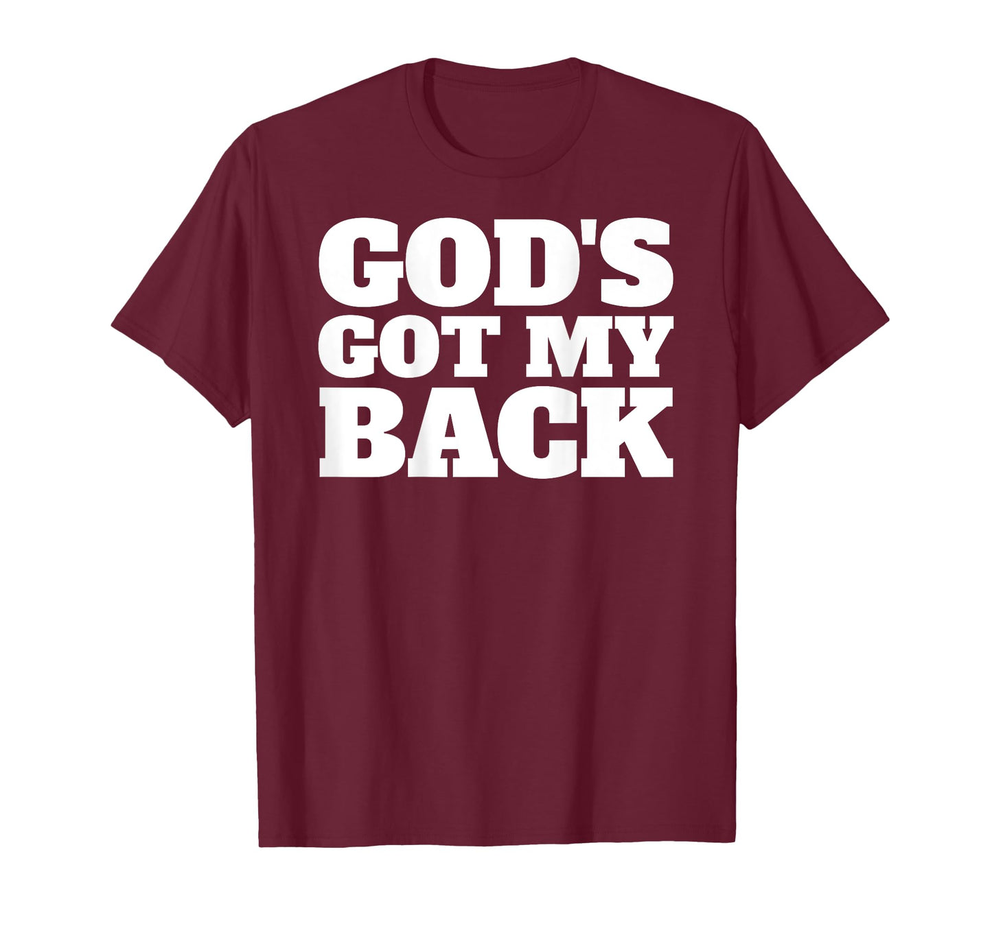 God's Got My Back Christian Faith Believer Jesus T-Shirt