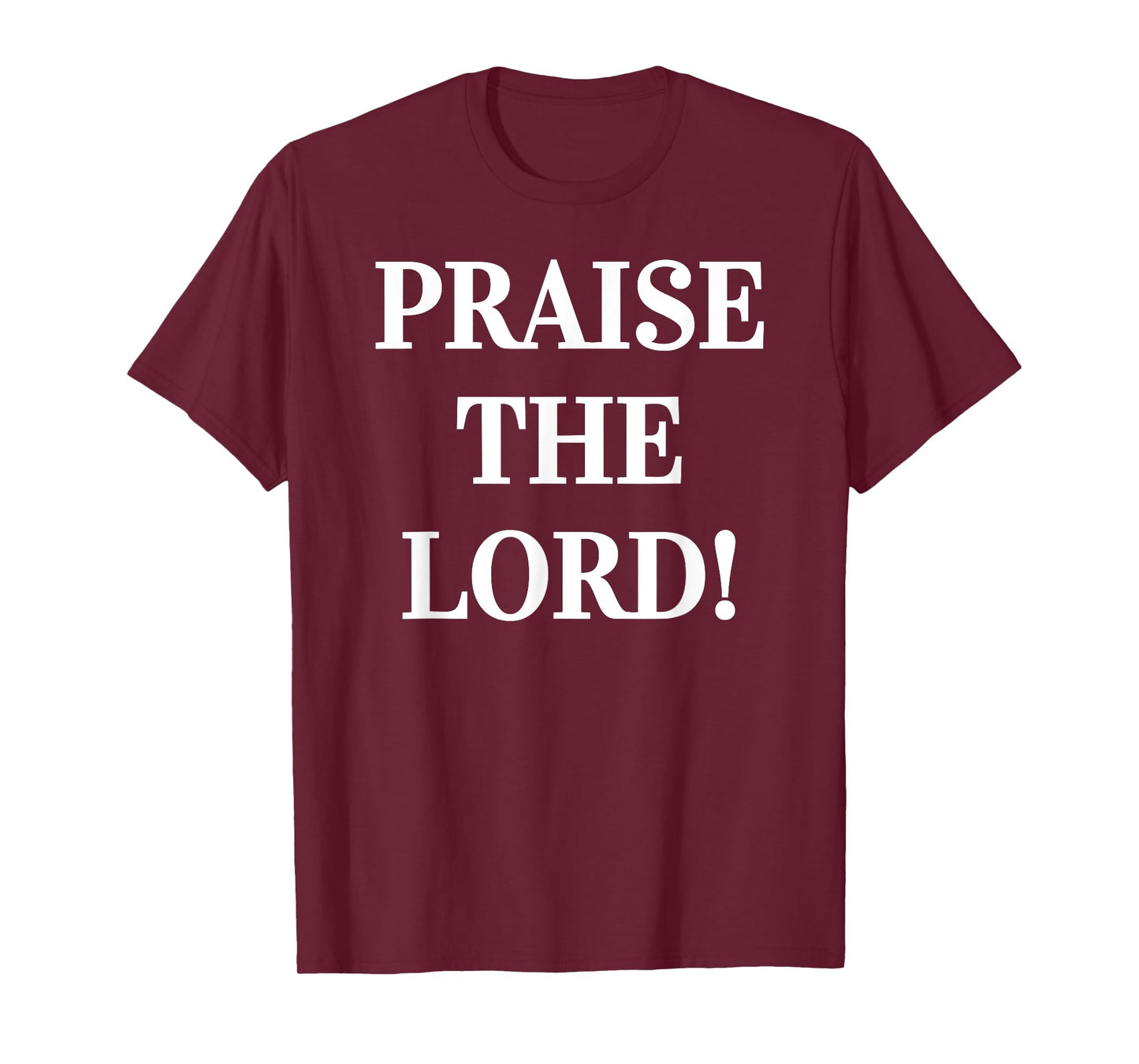 Praise The Lord! PTL Christian Jesus Christ Worship T-Shirt