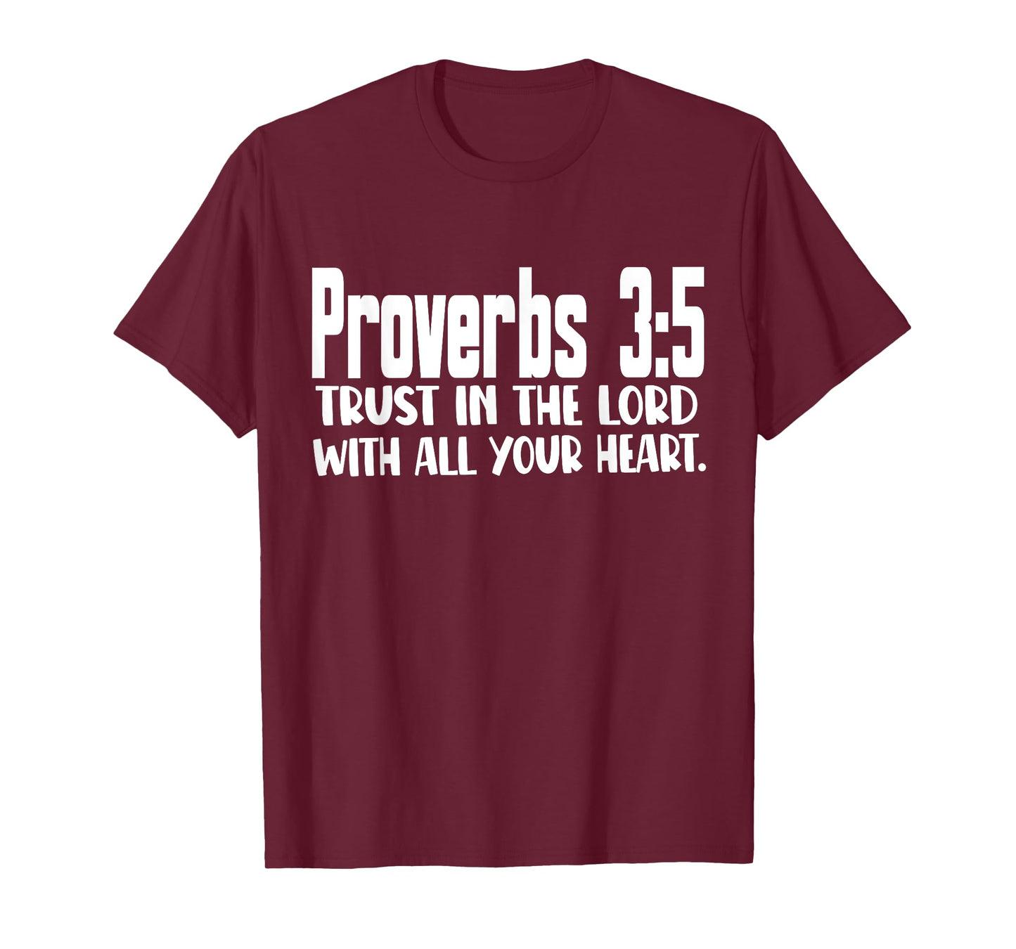 Proverbs 3:5 Trust in The Lord Christian Bible Verse T-Shirt