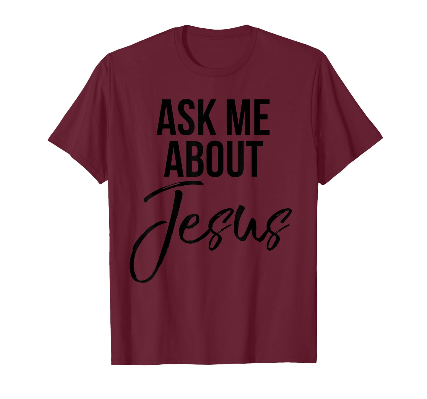 Ask Me About Jesus Shirt Vintage Faith Christian T-Shirt God T-Shirt