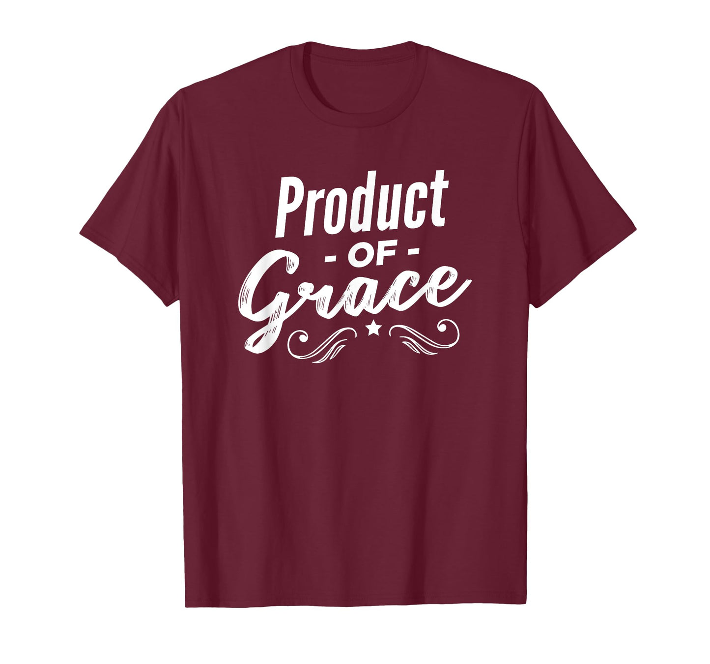 Product Of Grace T-Shirt