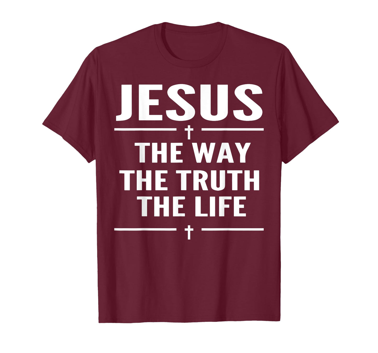 Jesus The Way Truth Life John 14:6 Christian Spiritual Women T-Shirt
