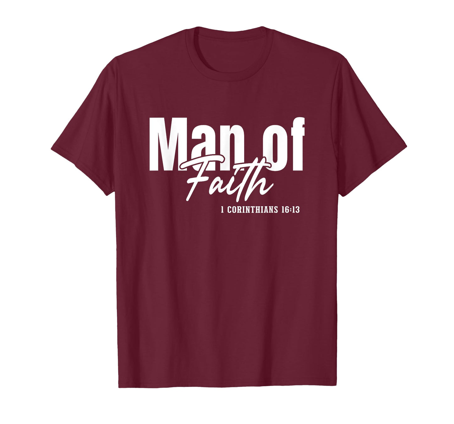Christian Faith God Jesus Christ Man Of Faith T-Shirt