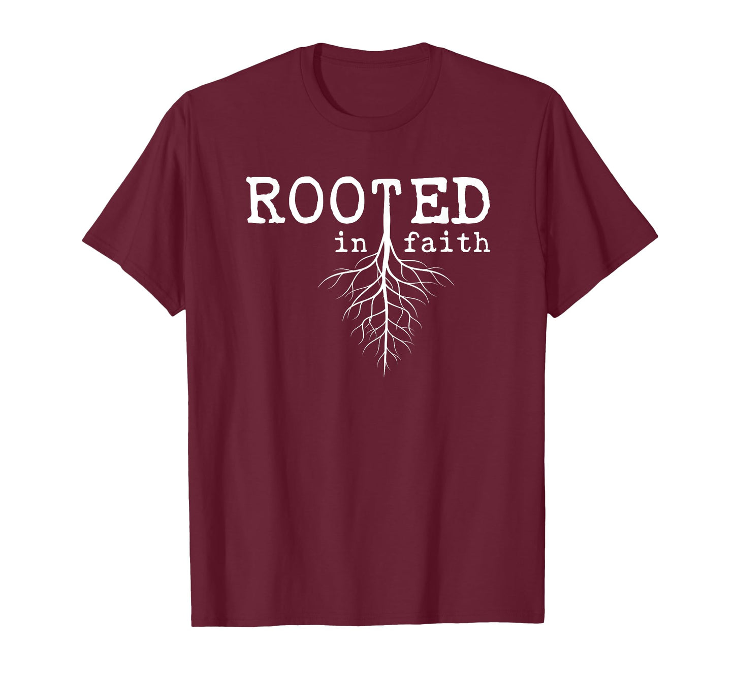 Rooted In Faith Pro Christian Pro Believers Faithful T-Shirt