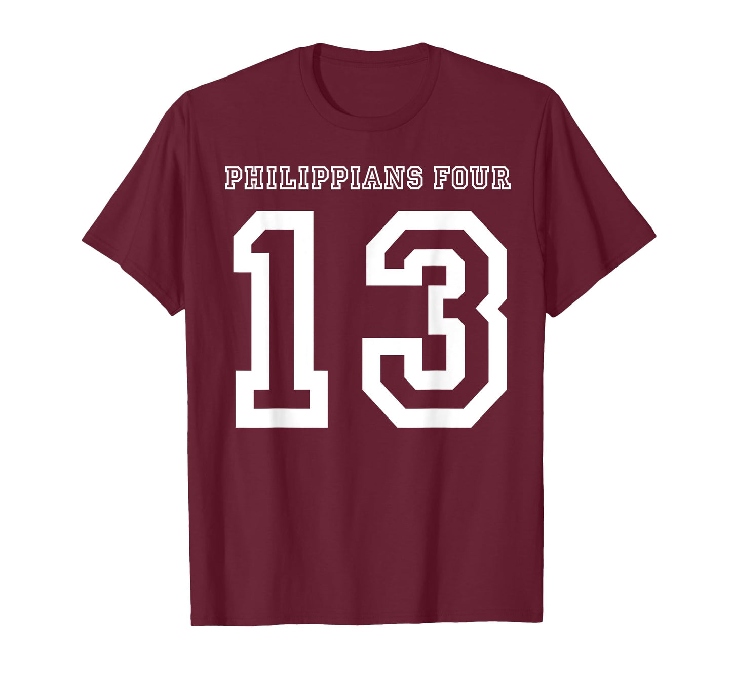 Philippians 4:13 T-Shirt Four 13 413 Sports Jersey Style T-Shirt