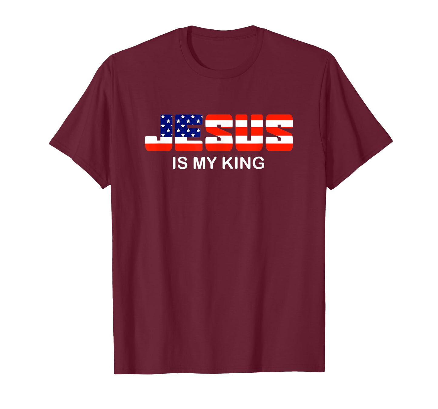 Jesus is my King | Jesus Christ Election Sign Christian T-Shirt