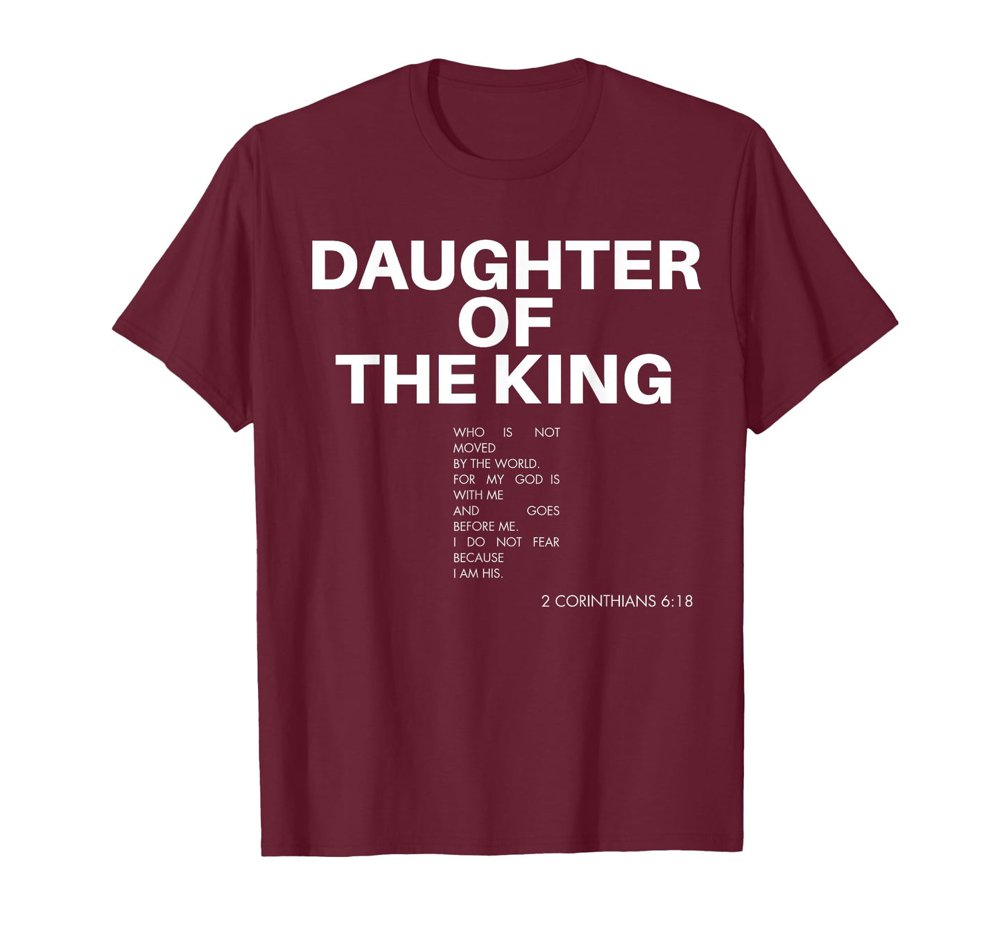 Jesus Christian Bible Verse Daughter Of The King Women Girl T-Shirt