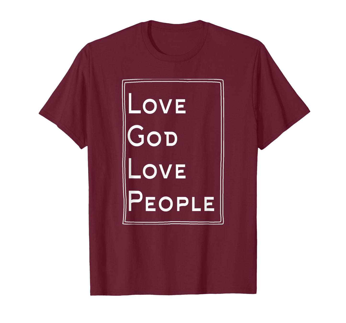 Funny Love God Love People Christian God Lover T-Shirt