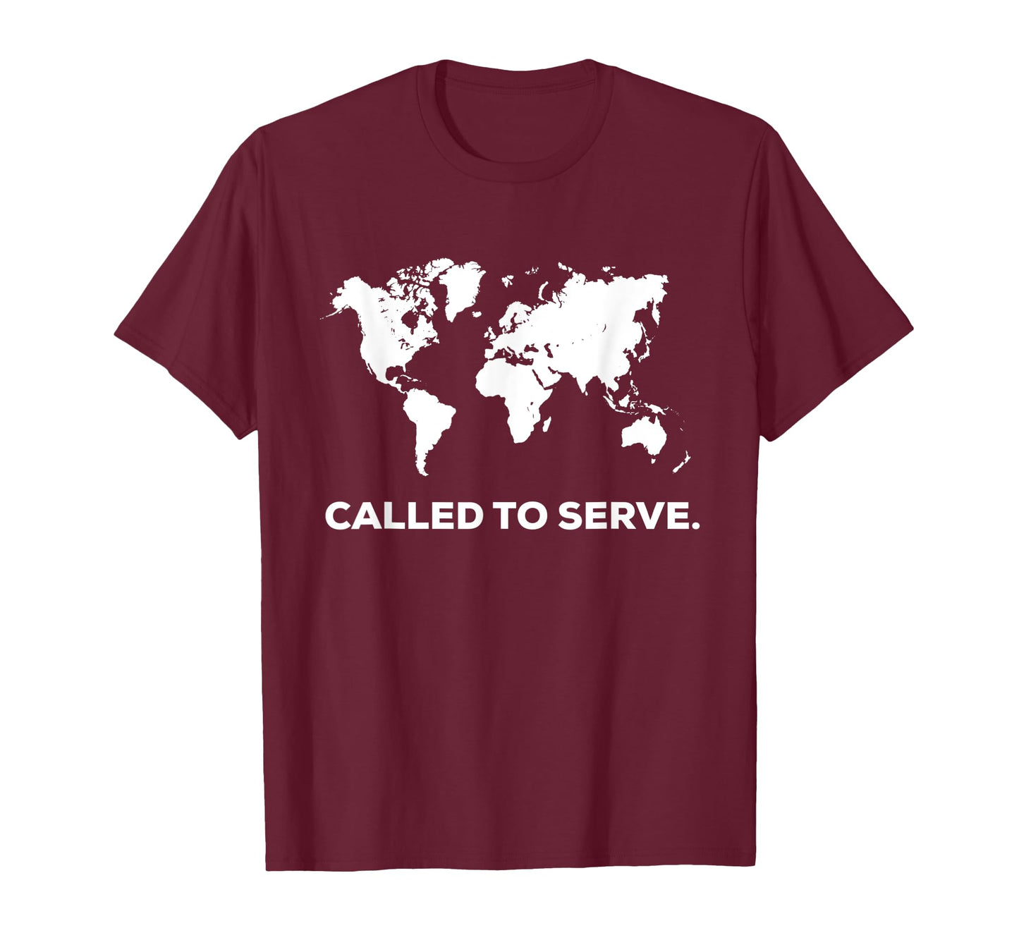Called To Serve Christian Missions Nations Faith T-Shirt