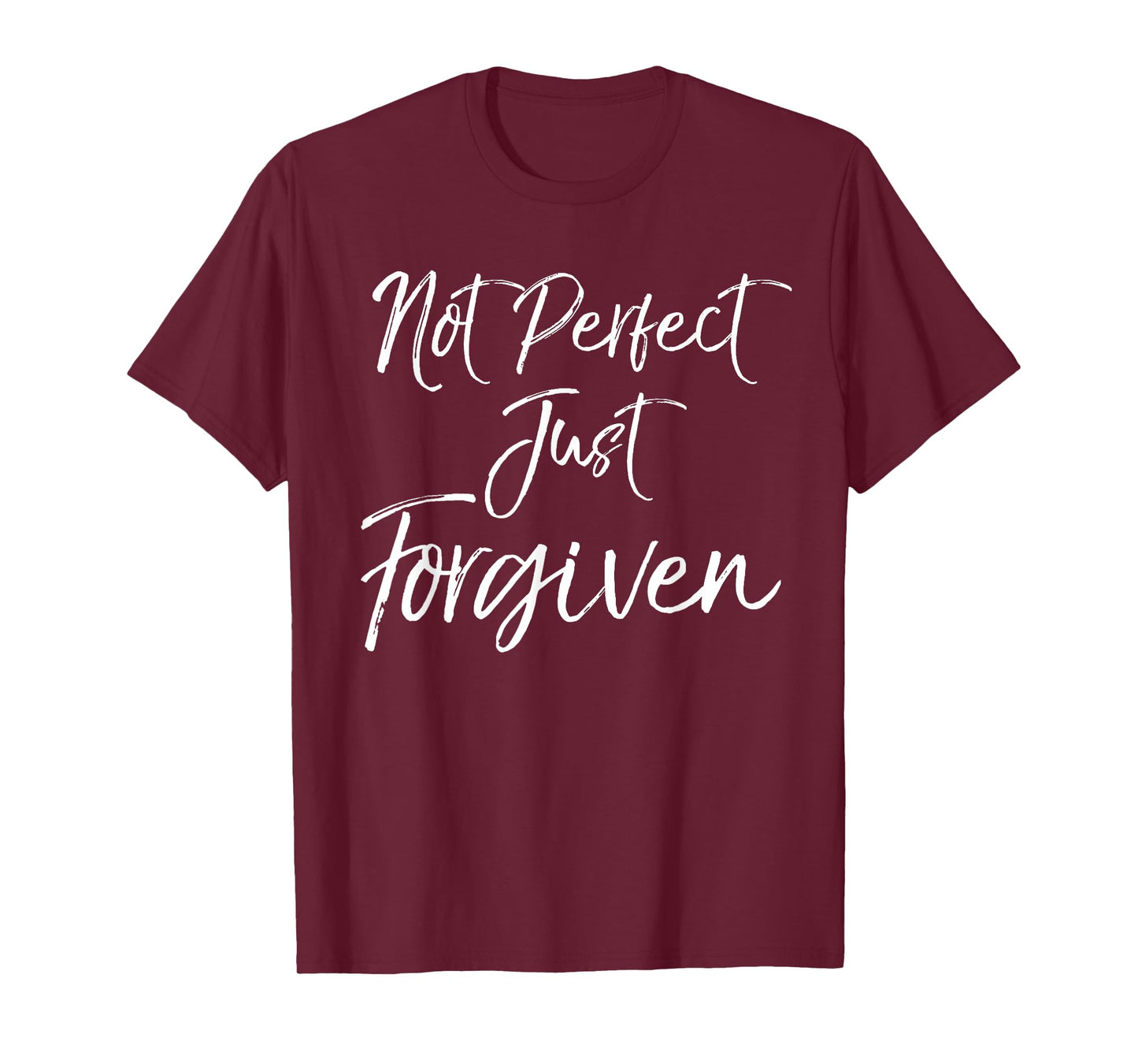 Cute Baptism Gift for Christians Not Perfect Just Forgiven T-Shirt