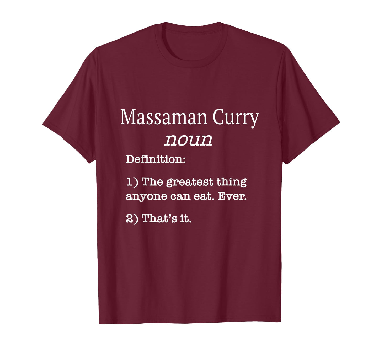 Massaman Curry Lovers / Funny Fake Definition Saying! T-Shirt