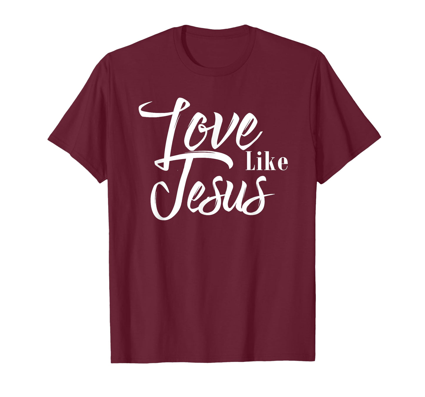 Love Like Jesus T-Shirt