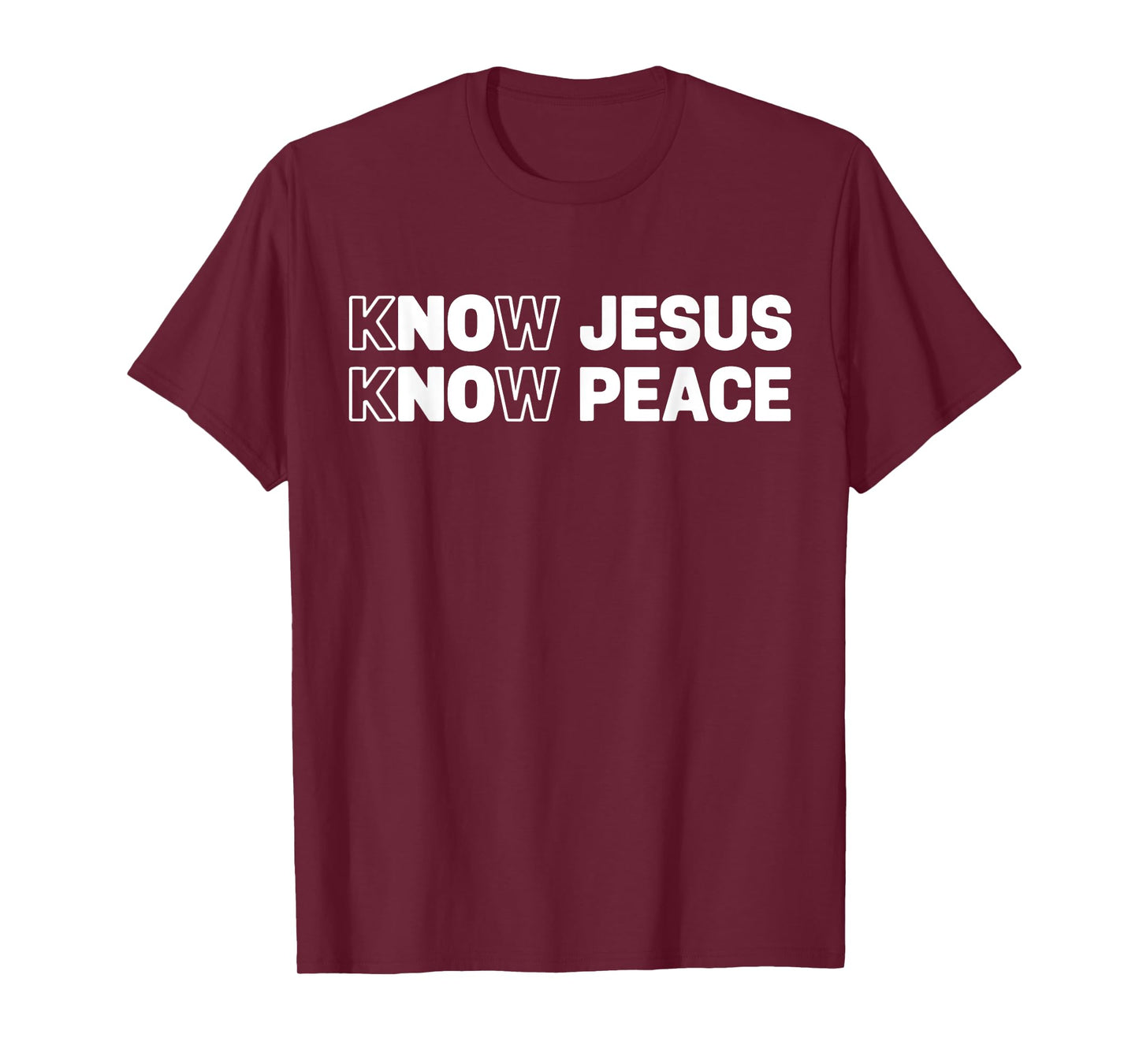 Know Jesus Know Peace Religion God Church Christian Gifts T-Shirt