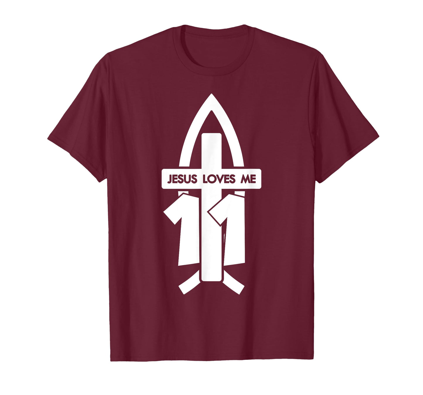 Jesus Loves ME 11 Religious 11 Years Jesus 11TH Birthday T-Shirt