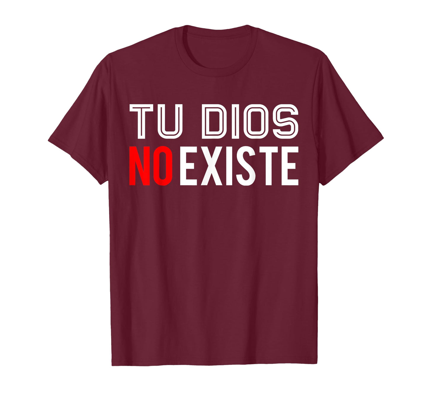 Your God Doesn't Exist - Designs for Atheists T-Shirt