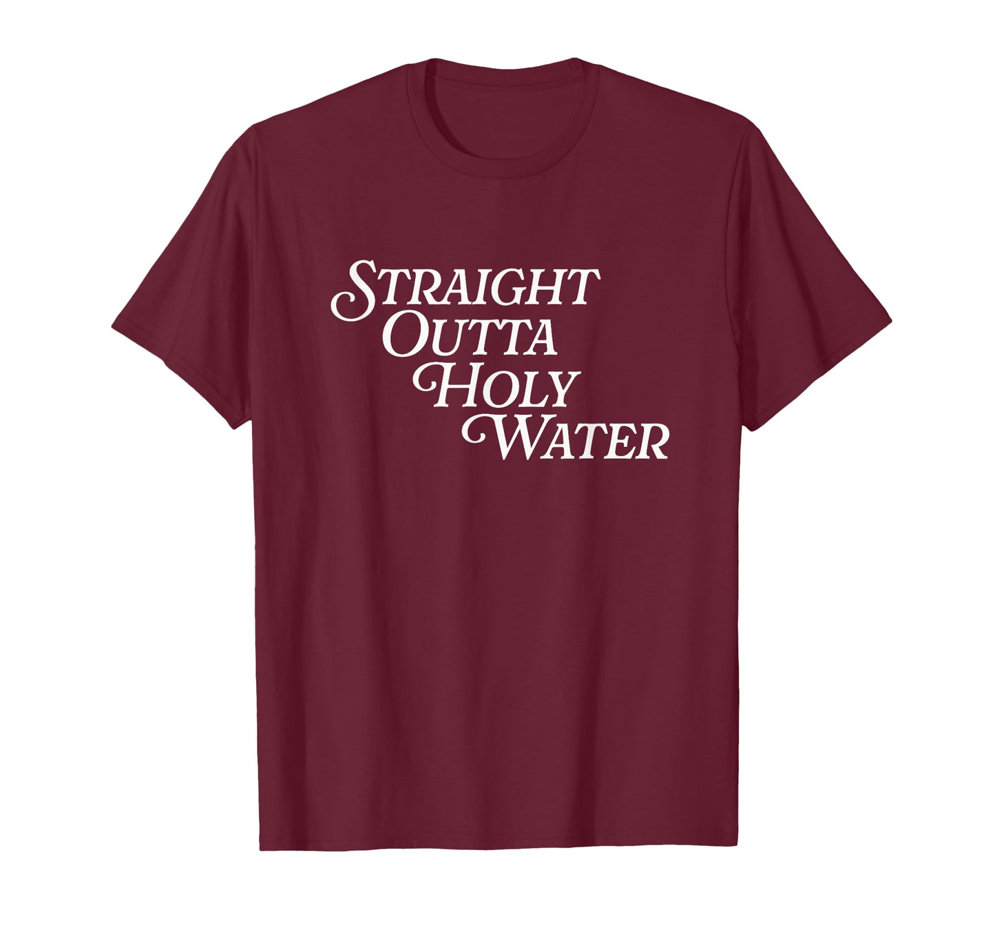 Straight Outta Holy Water Jesus Baptized Funny Baptism Day T-Shirt