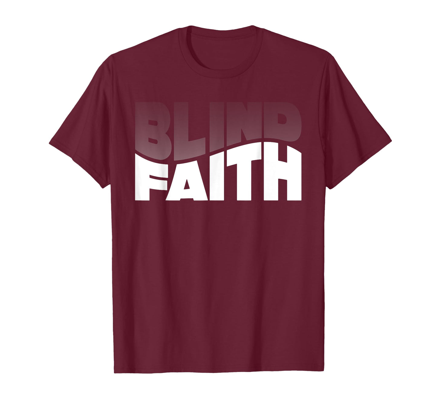 Blind Faith Wave Typeface Effect T-Shirt