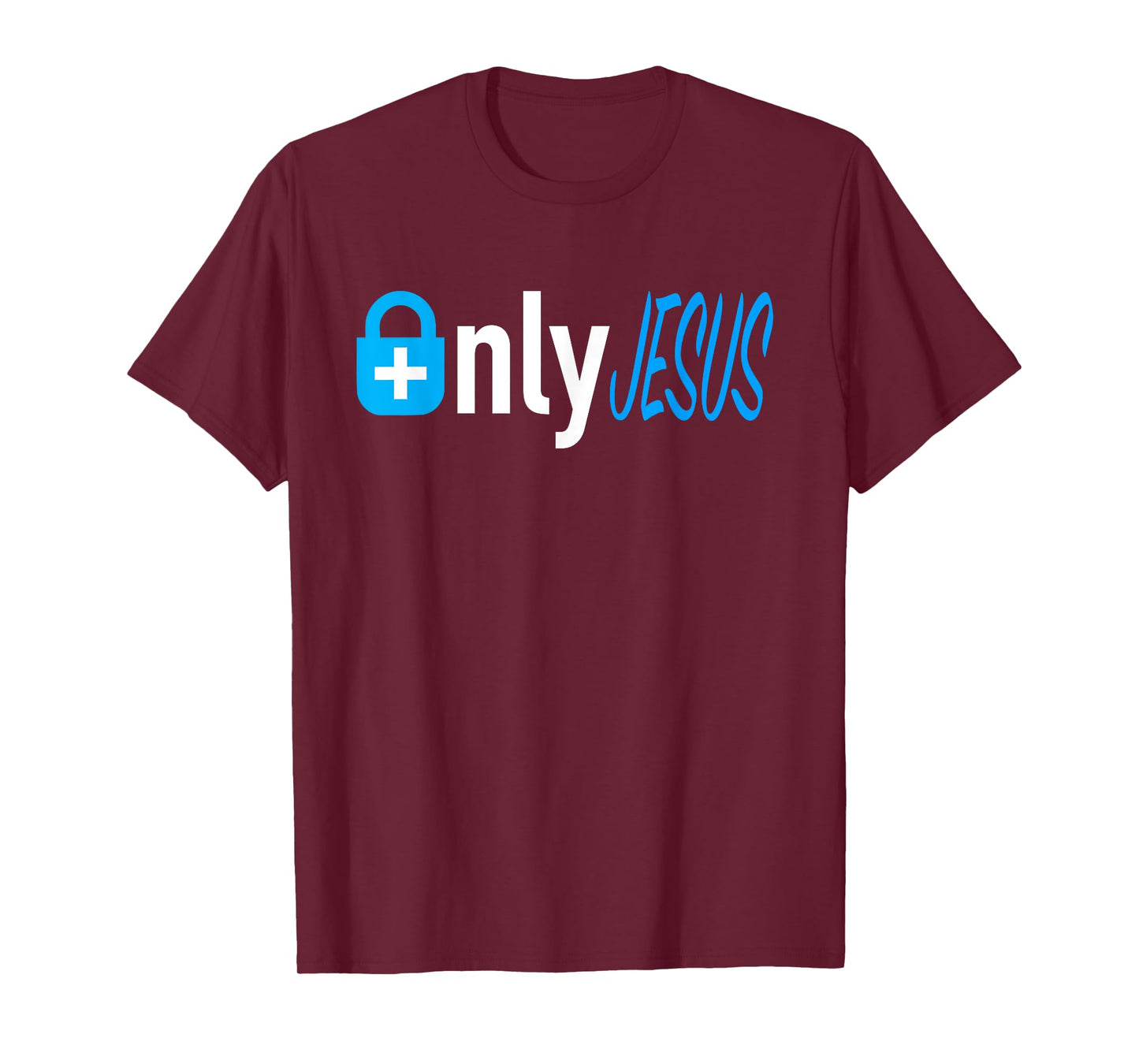 Only Jesus Fans T-Shirt