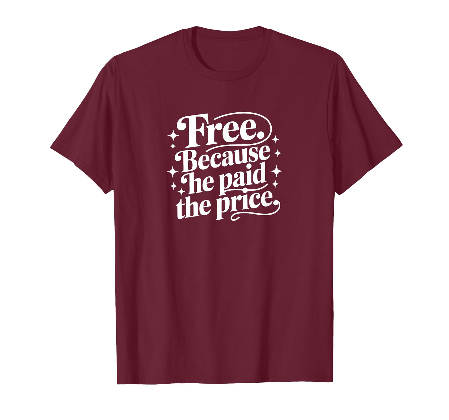 Free Because He Paid The Price Christian Biker T-Shirt