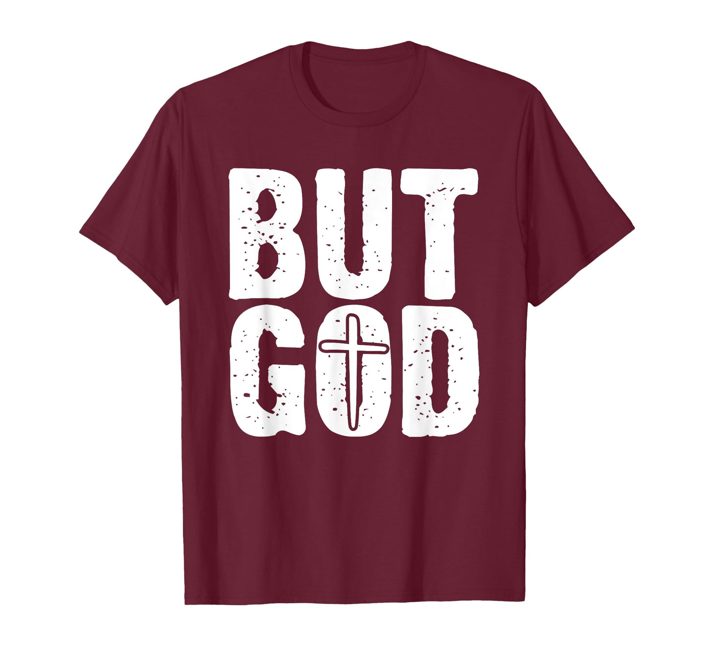 But God - Faith Christian Inspirational Cross T-Shirt
