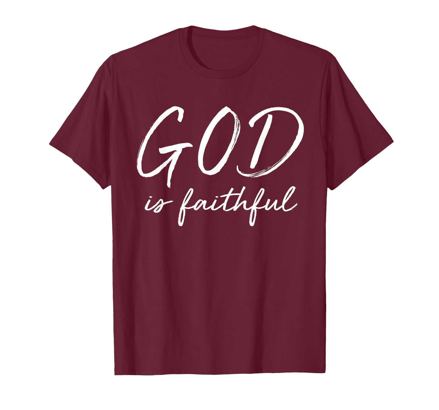 God is Faithful Cute Biblical Christian Faith T-Shirt T-Shirt