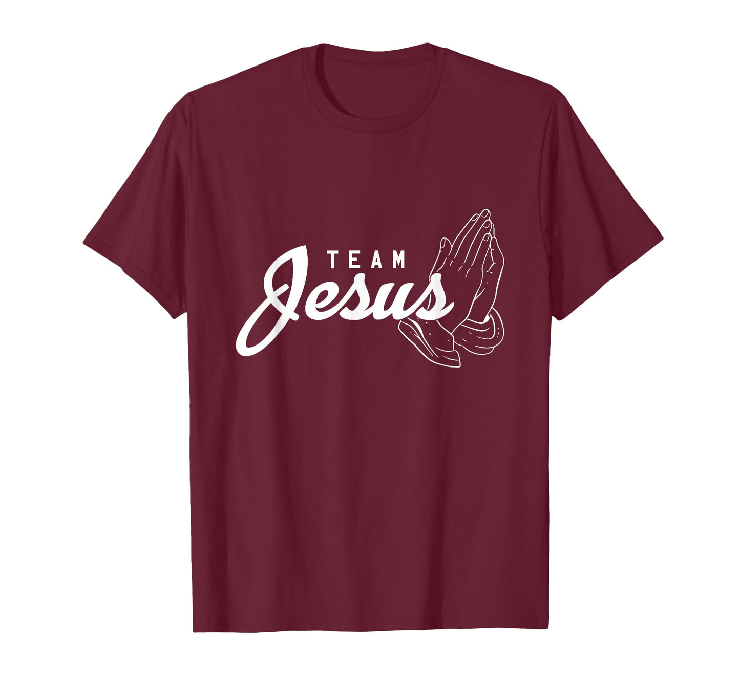 Team Jesus Christ Religion Faith God Christ Catholic T-Shirt