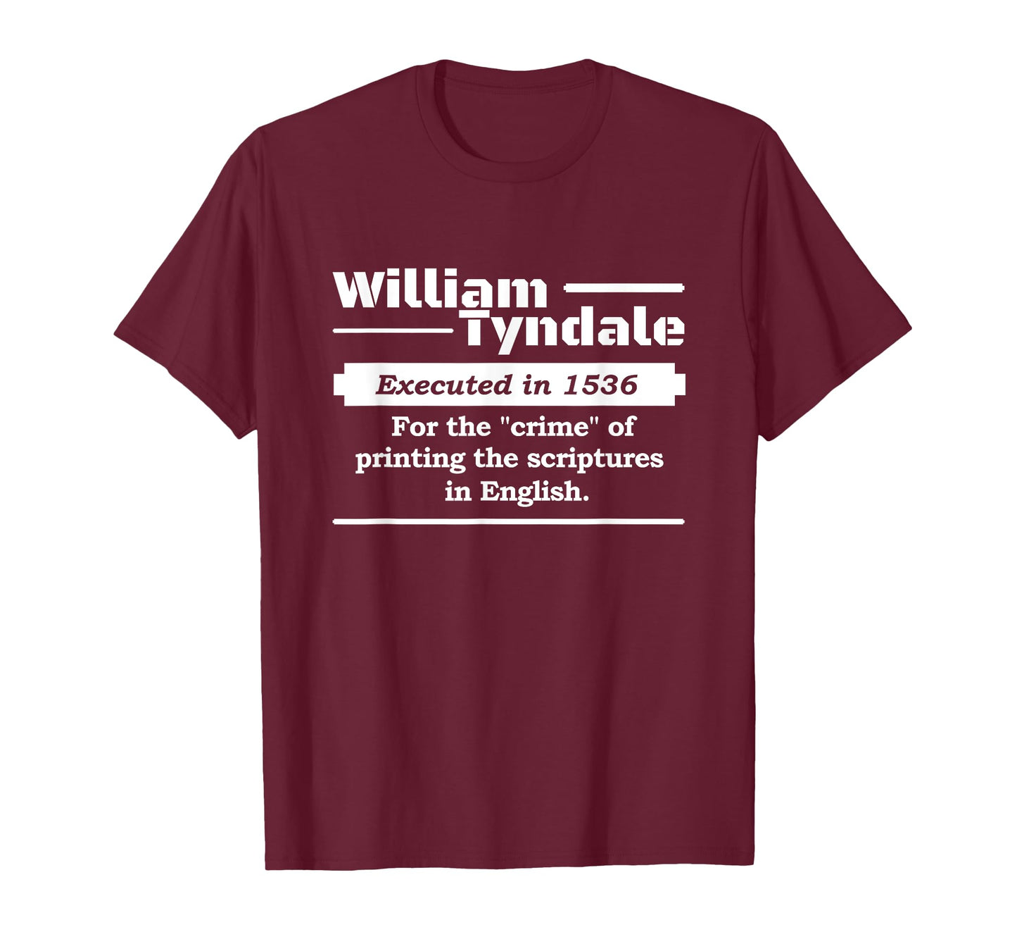 William Tyndale English Bible Translator T-Shirt