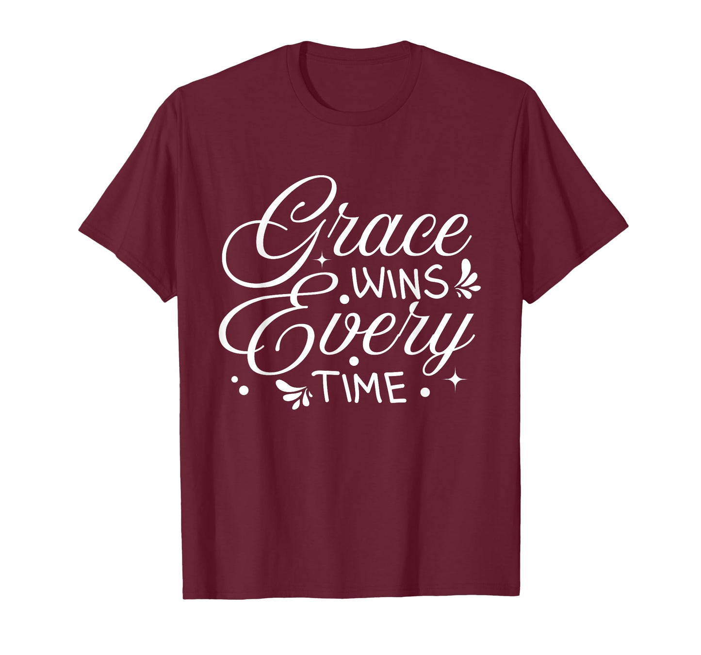 Grace Wins Every Time Bible Verses Christian Quote T-Shirt