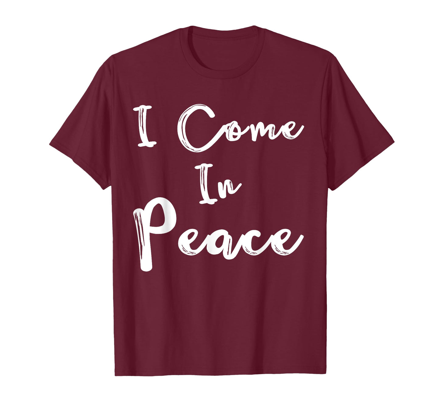 Womens Shirt I Come in Peace I'm Peace Funny Matching Couple T-Shirt