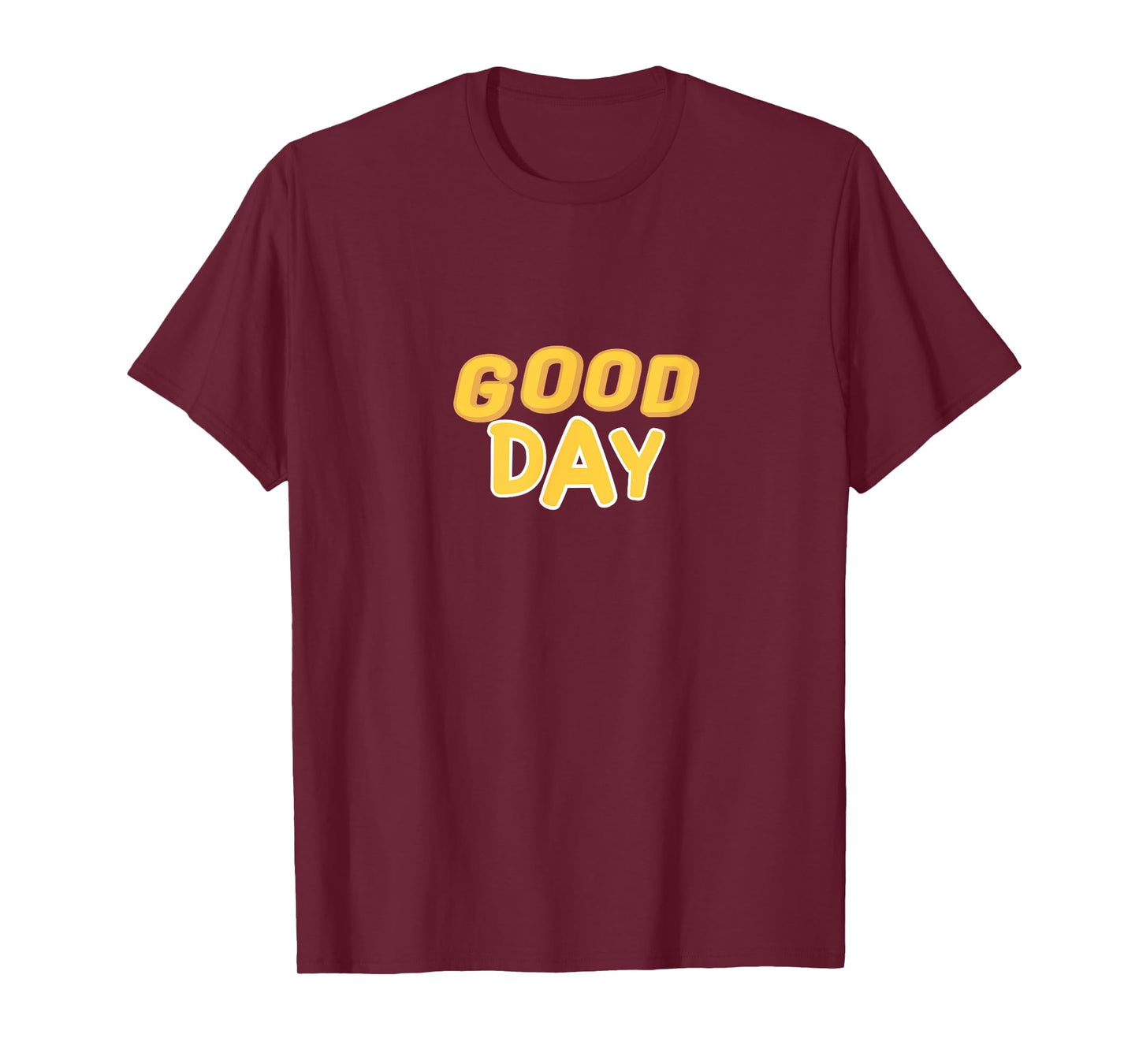 Good Day, Faith, Child of God, Bright Simple Text T-Shirt
