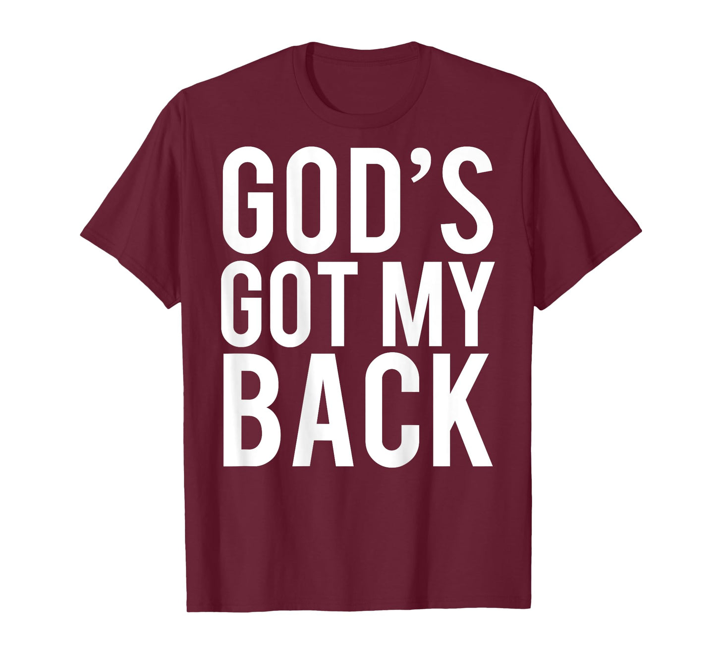 God's Got My Back T-Shirt (Back Print)