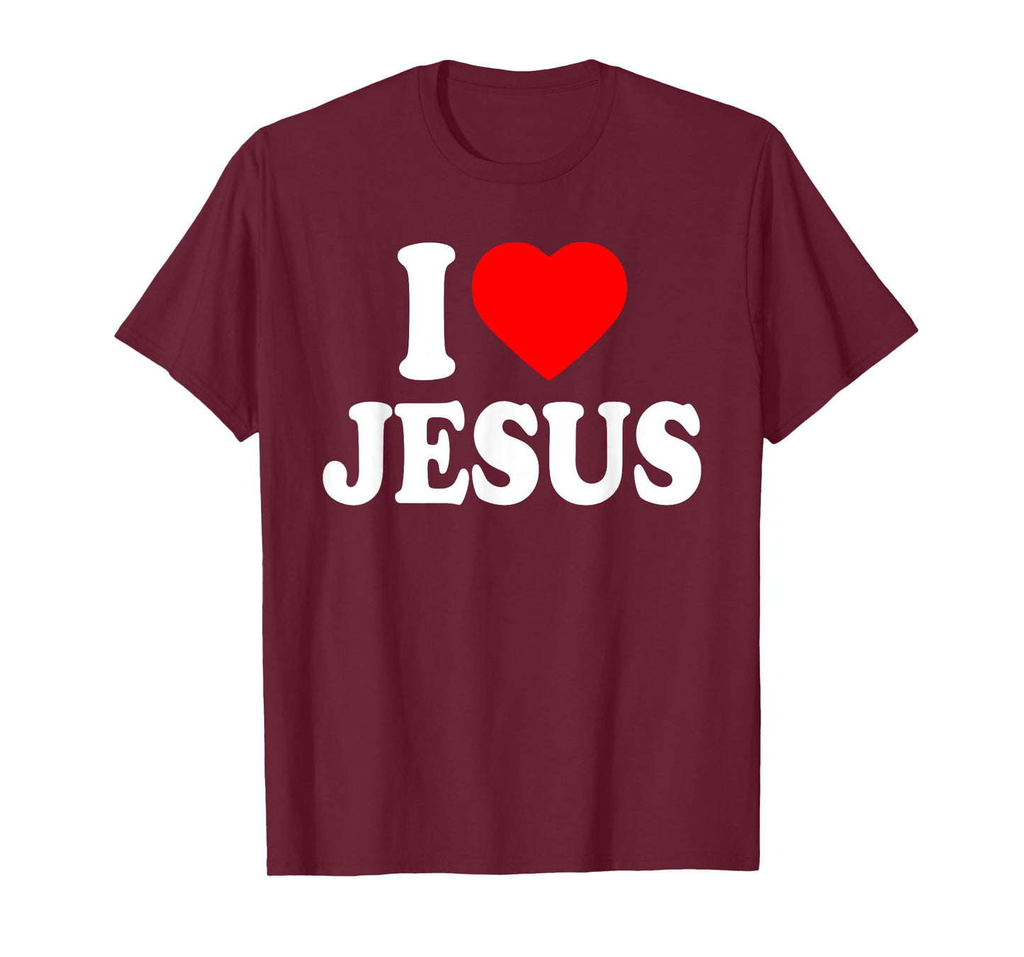 I LOVE JESUS T-Shirt