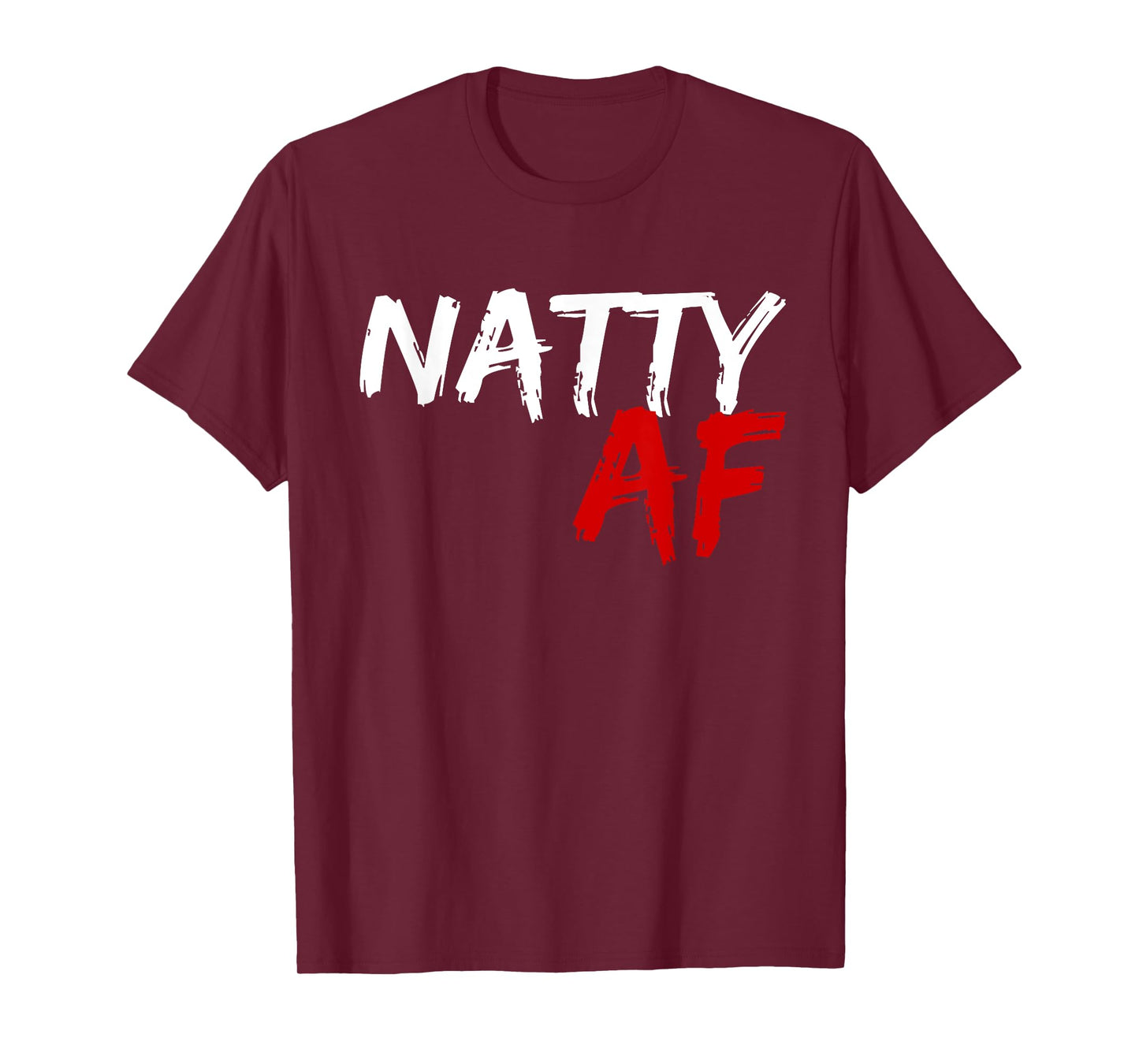 Natty AF Funny Bodybuilder Bodybuilding Workout Gym Humor T-Shirt, Small, Black