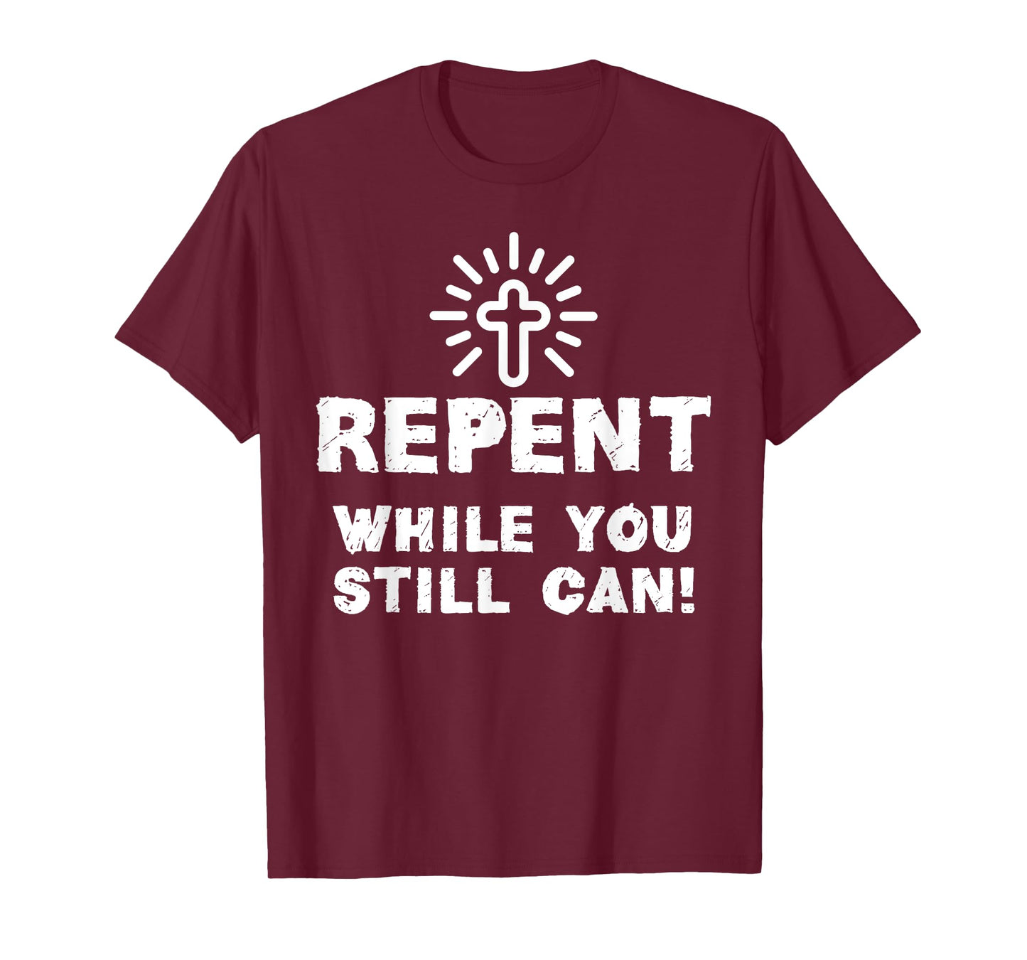 Repent While You Still Can! Christian (White) T-Shirt