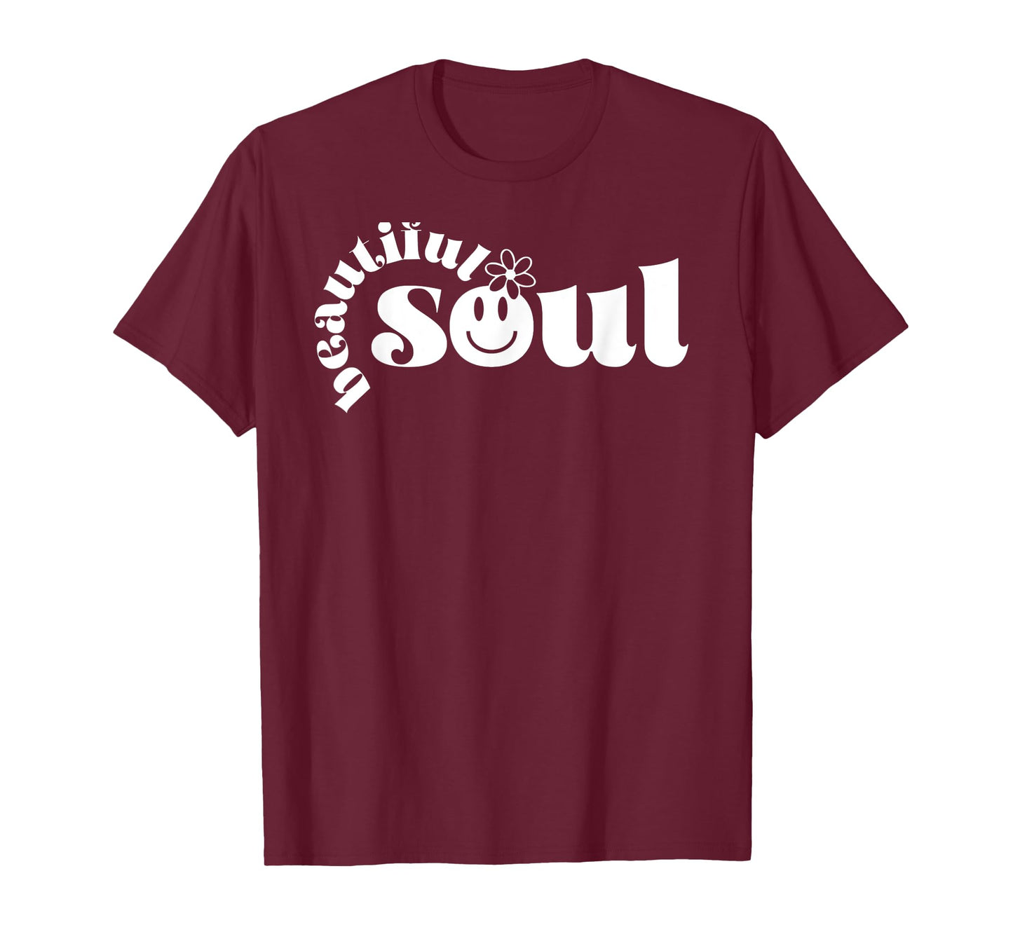Beautiful Soul Aesthetic Inspirational Positive Quote T-Shirt