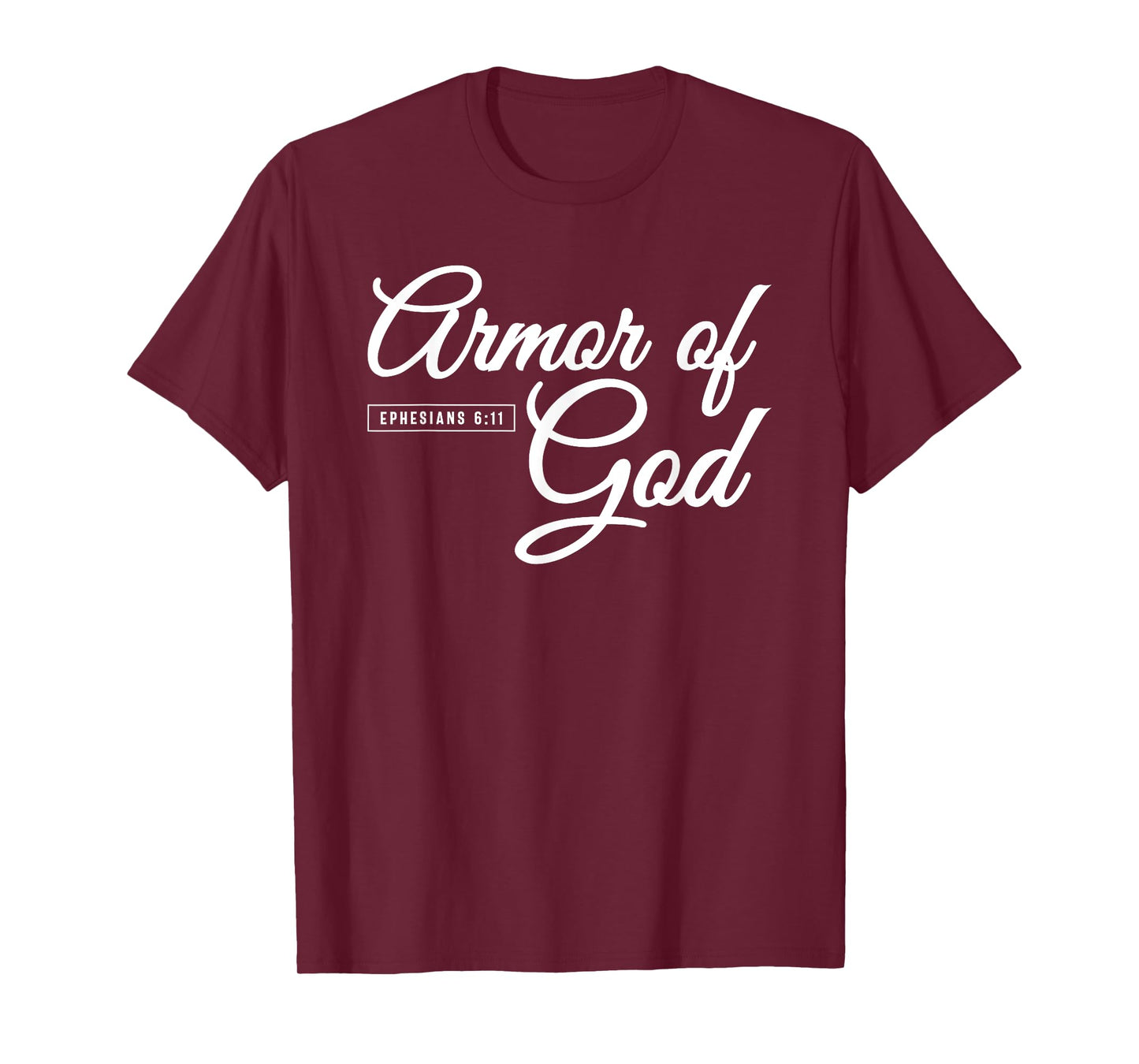 Armor of God - Ephesians 6:11 T-Shirt