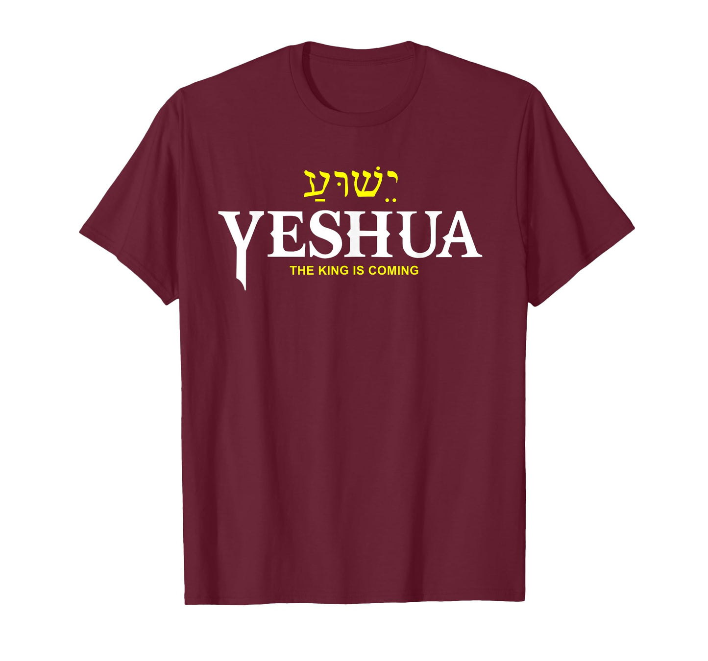 Yeshua The King is Coming Yeshua T-Shirt