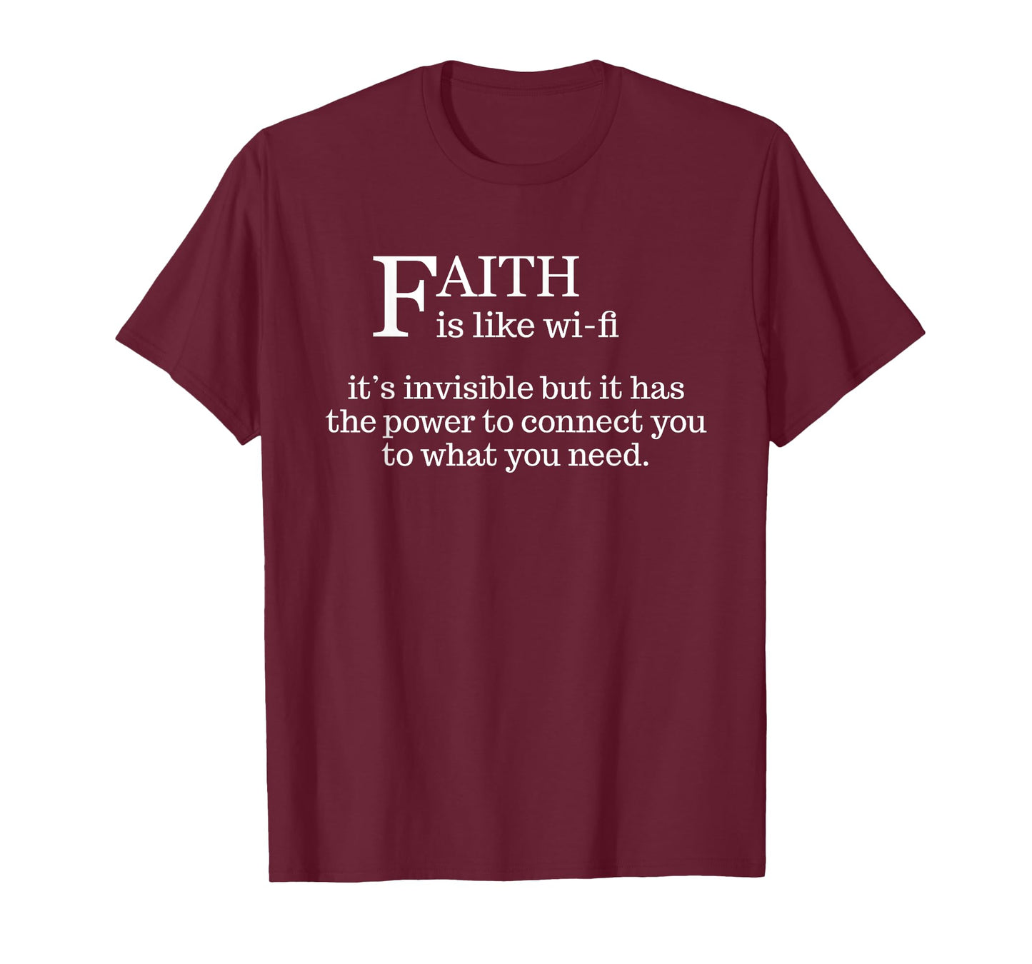 Faith Is Like Wifi - Funny Christian Pastoral T-Shirt