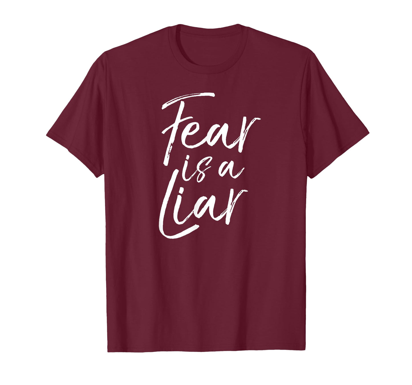 Fear is a Liar Bible Verse Quote Christian Faith over Fear T-Shirt