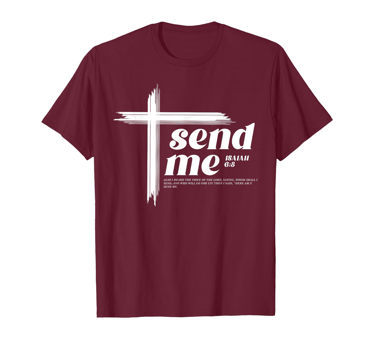 Here am I Send me Isaiah 6:8 Bible Verse Inspire Christian T-Shirt