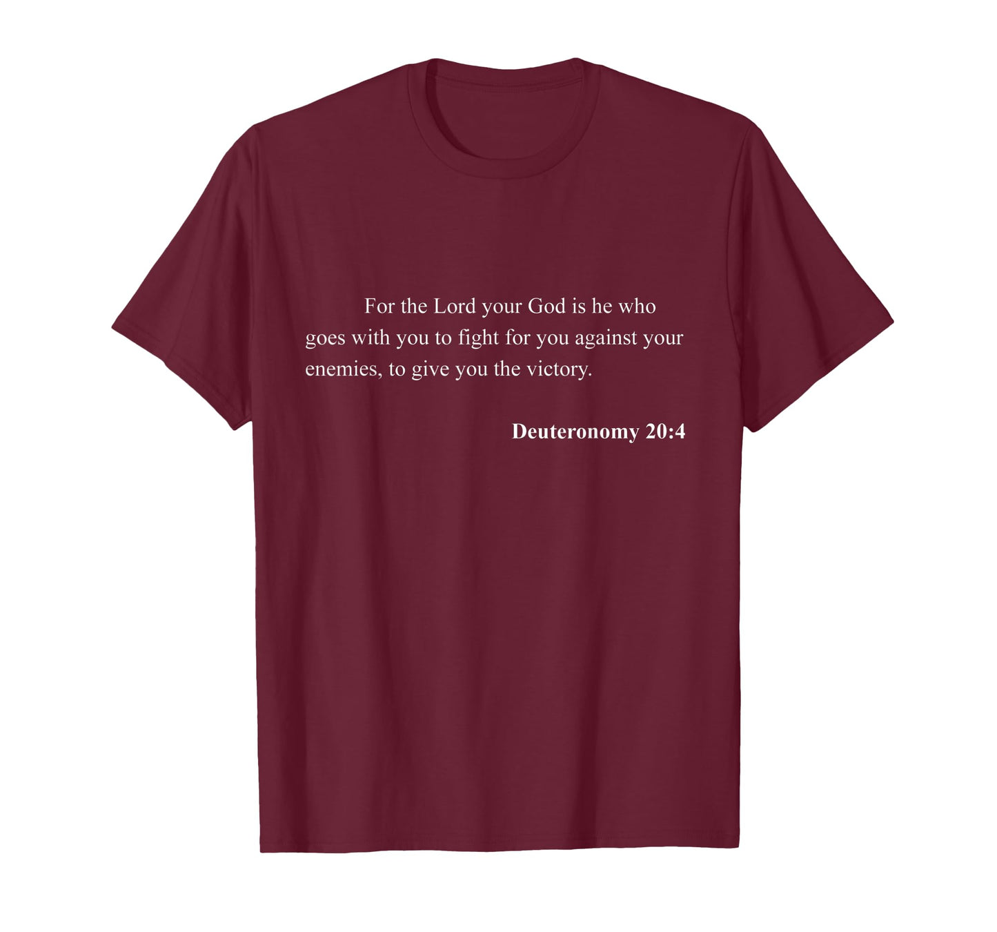 Bible Verse Deuteronomy 20:4 Christian Jesus Psalm Scripture T-Shirt