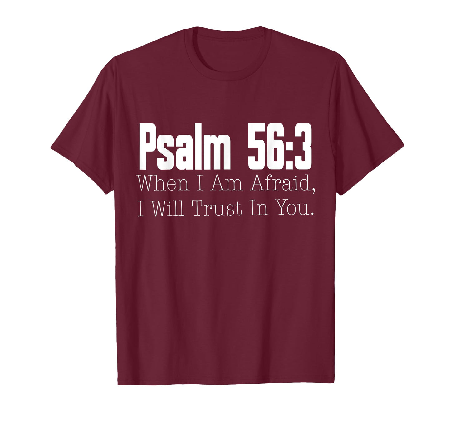 Psalm 56:3 Bible Verse Religious Christian Men Women Kids T-Shirt