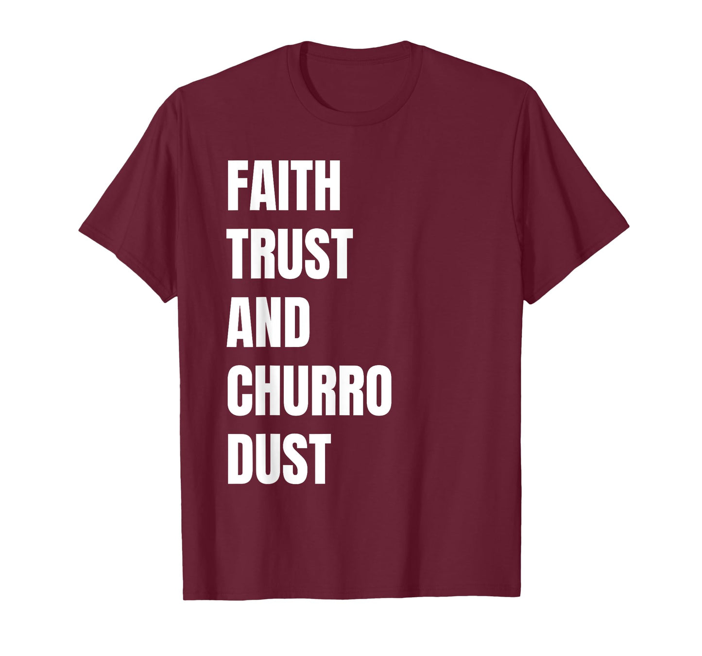 Faith Trust and Churro Dust Kids Vintage Mexican Churros T-Shirt