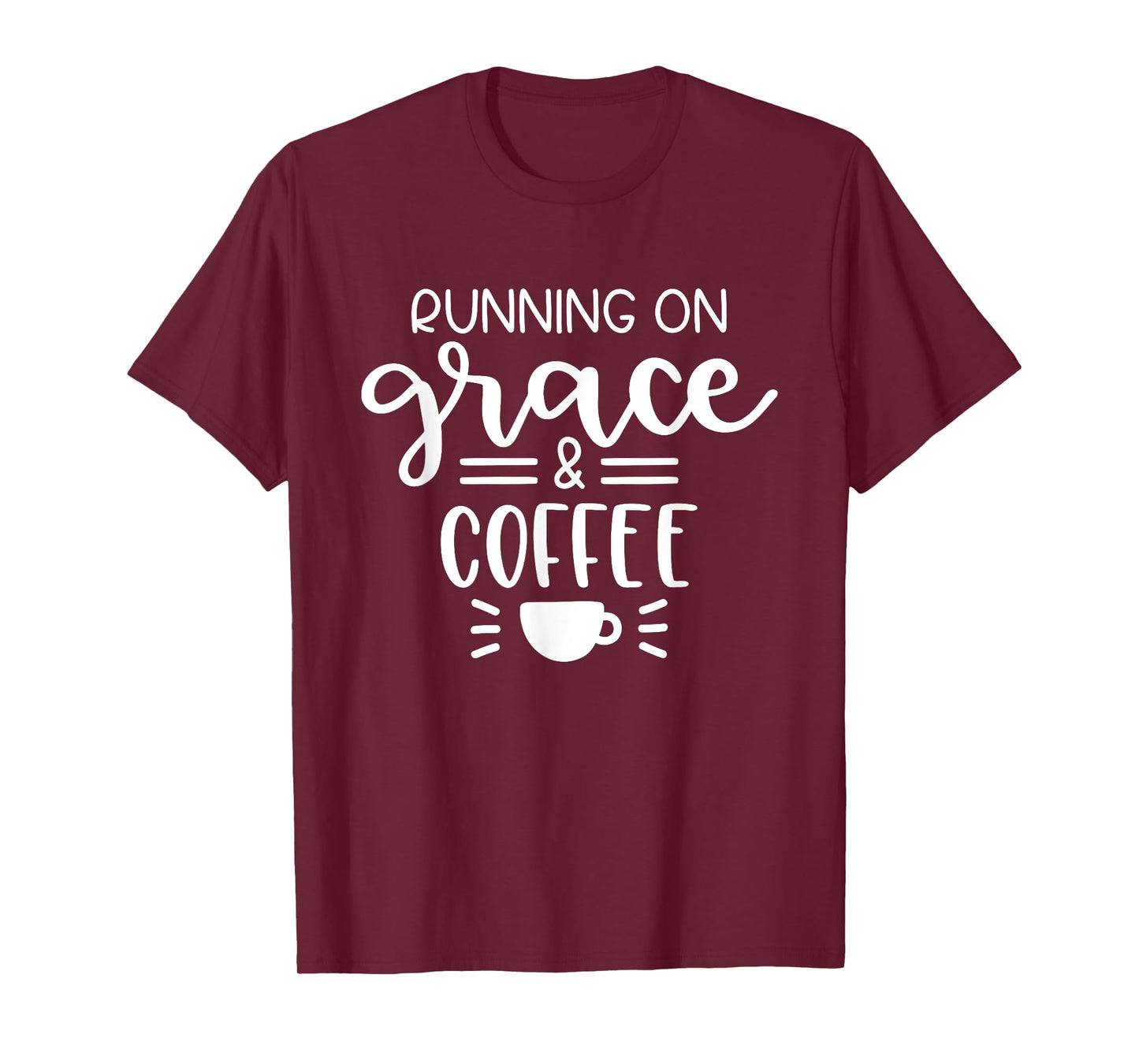 Running On Grace And Coffee Christian T-Shirt