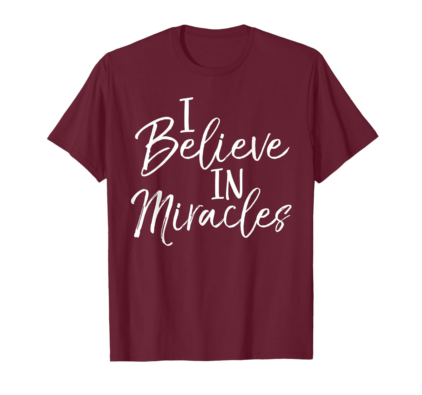 I Believe in Miracles Shirt Vintage Cool Bold Christian Tee T-Shirt