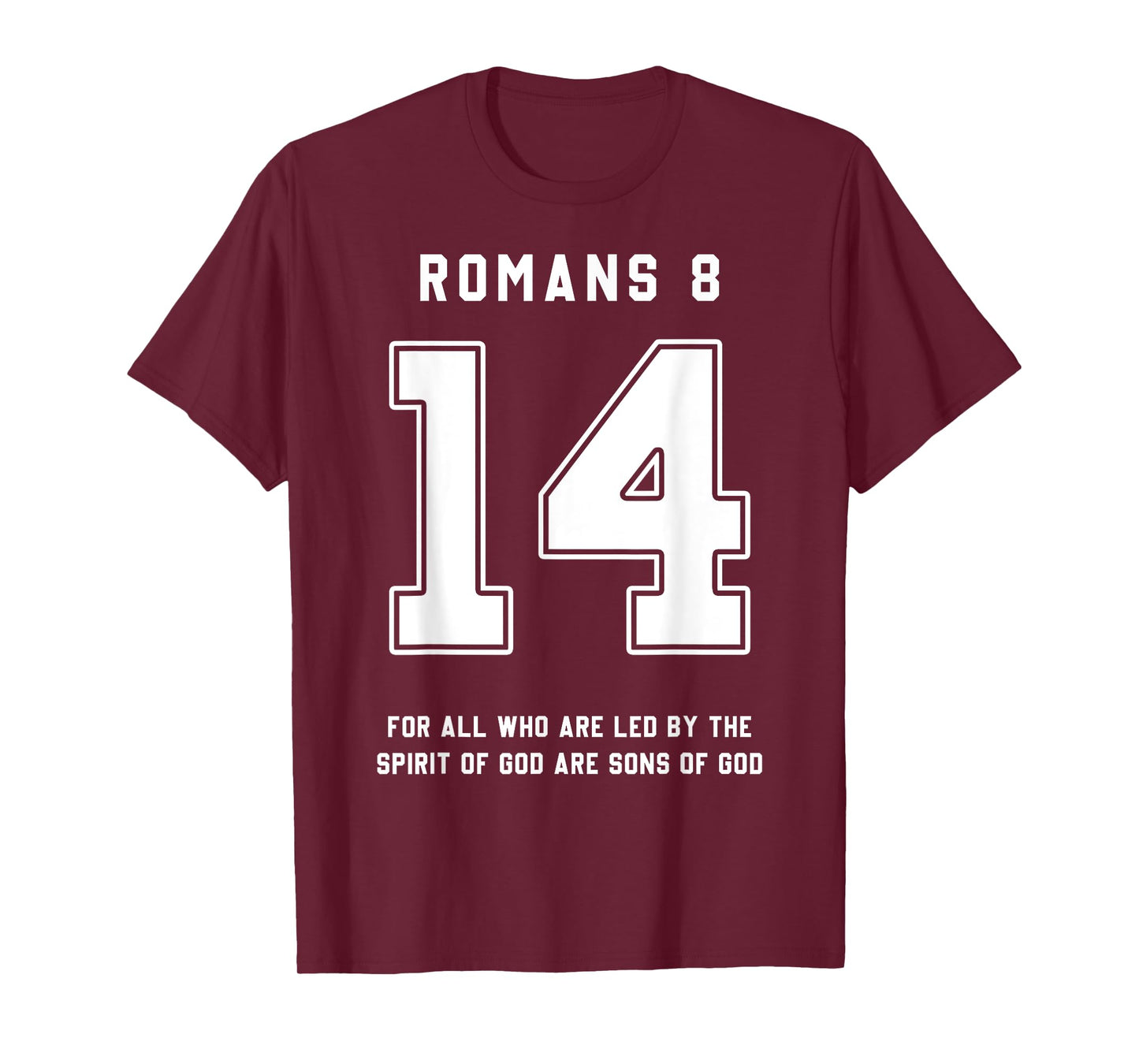 Romans 8:14 Bible Verse Team Sports Jersey Christian T-Shirt