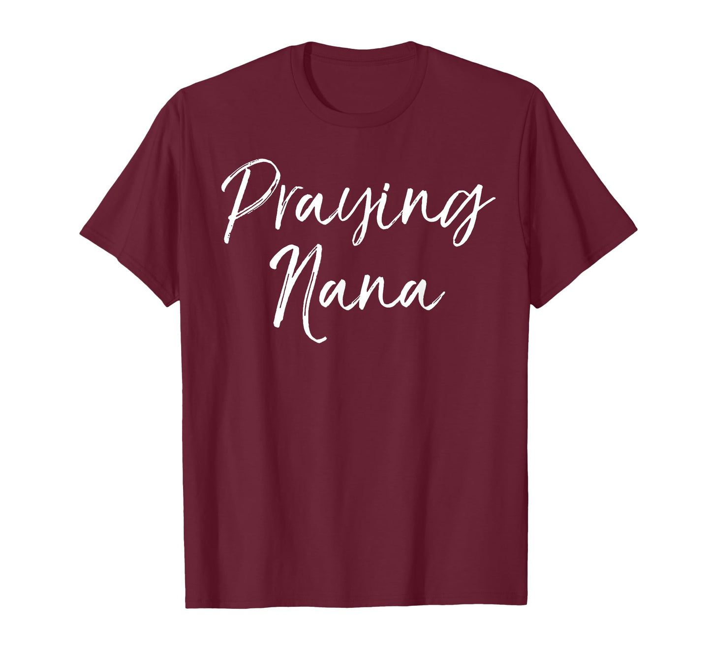 Praying Nana Shirt Prayer Cute Christian Grandma Shirt Pray T-Shirt