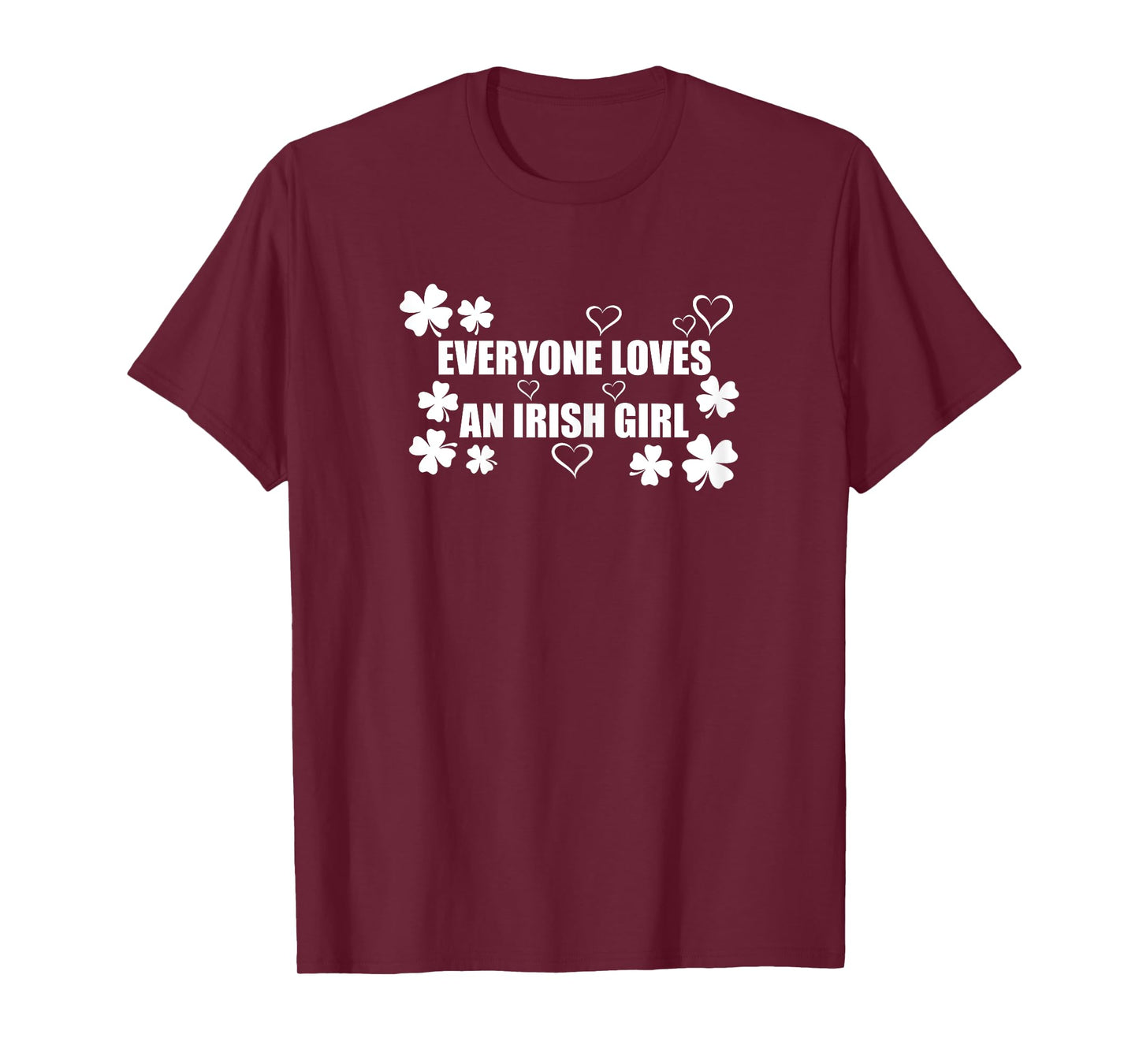 Lorelai Irish Lass Tee - Everyone Loves Irish Girl Women T-Shirt