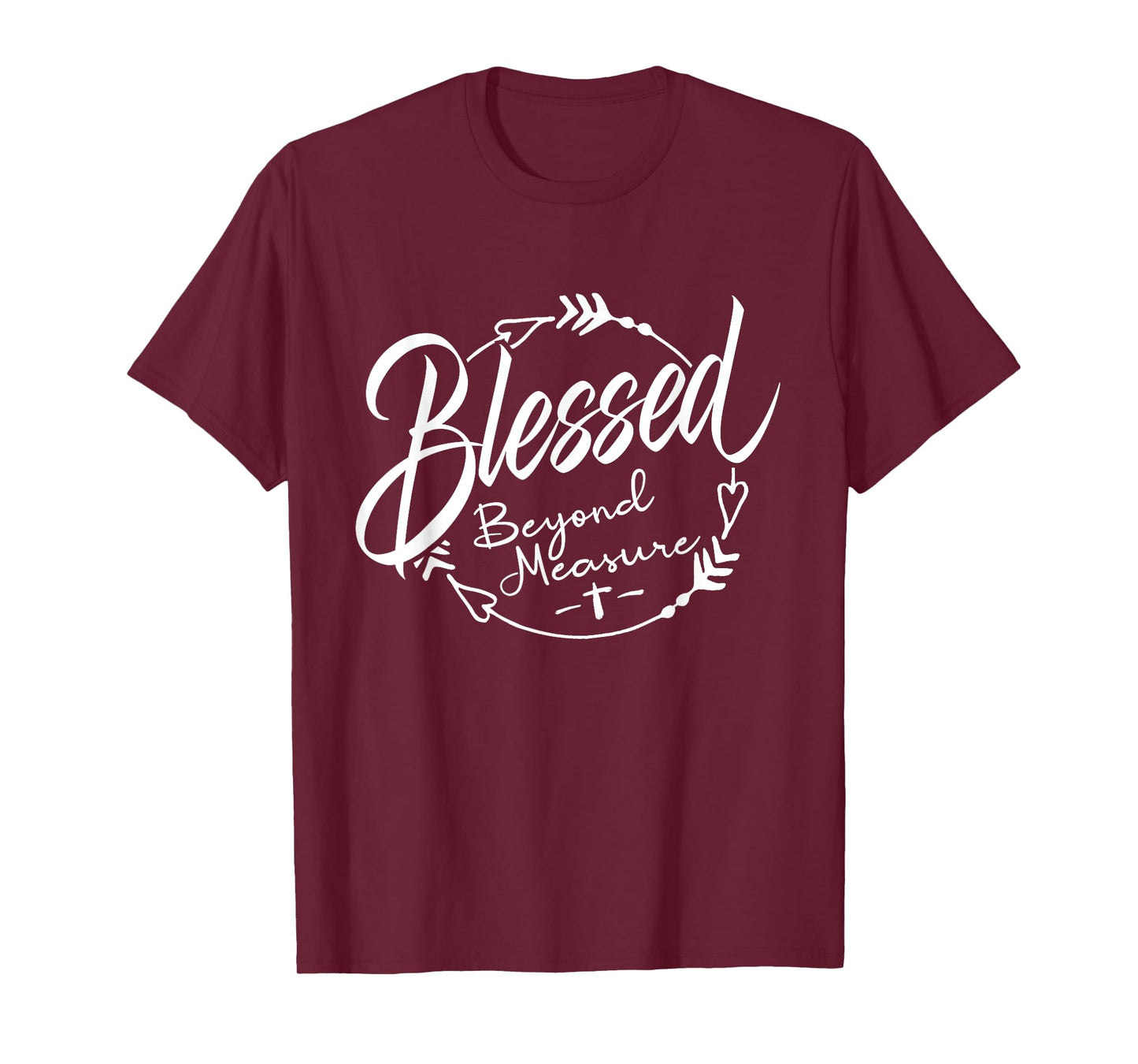 Blessed - Beyond Measure T-Shirt